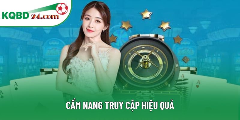 Cẩm nang truy cập hiệu quả